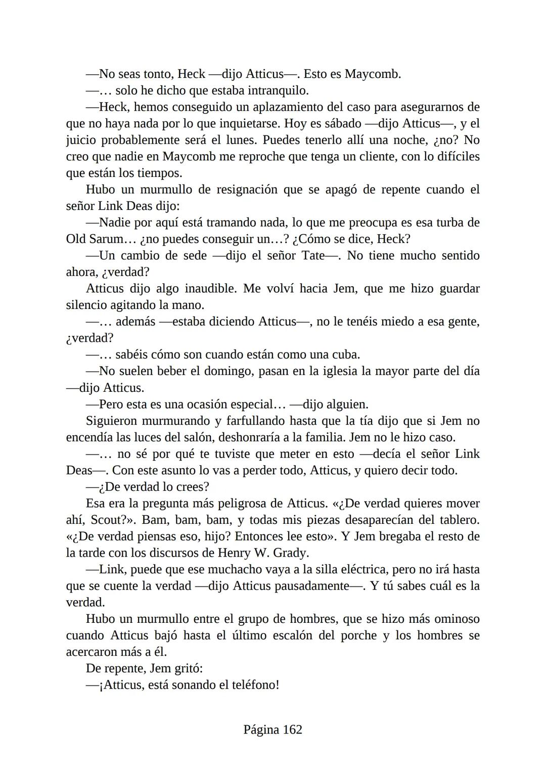 # Prólogo de
VICENTE MOLINA FOIX
# MATAR A UN
# RUISEÑOR
HARPER LEE
Lectulandia <<Disparad a todos los arrendajos azu