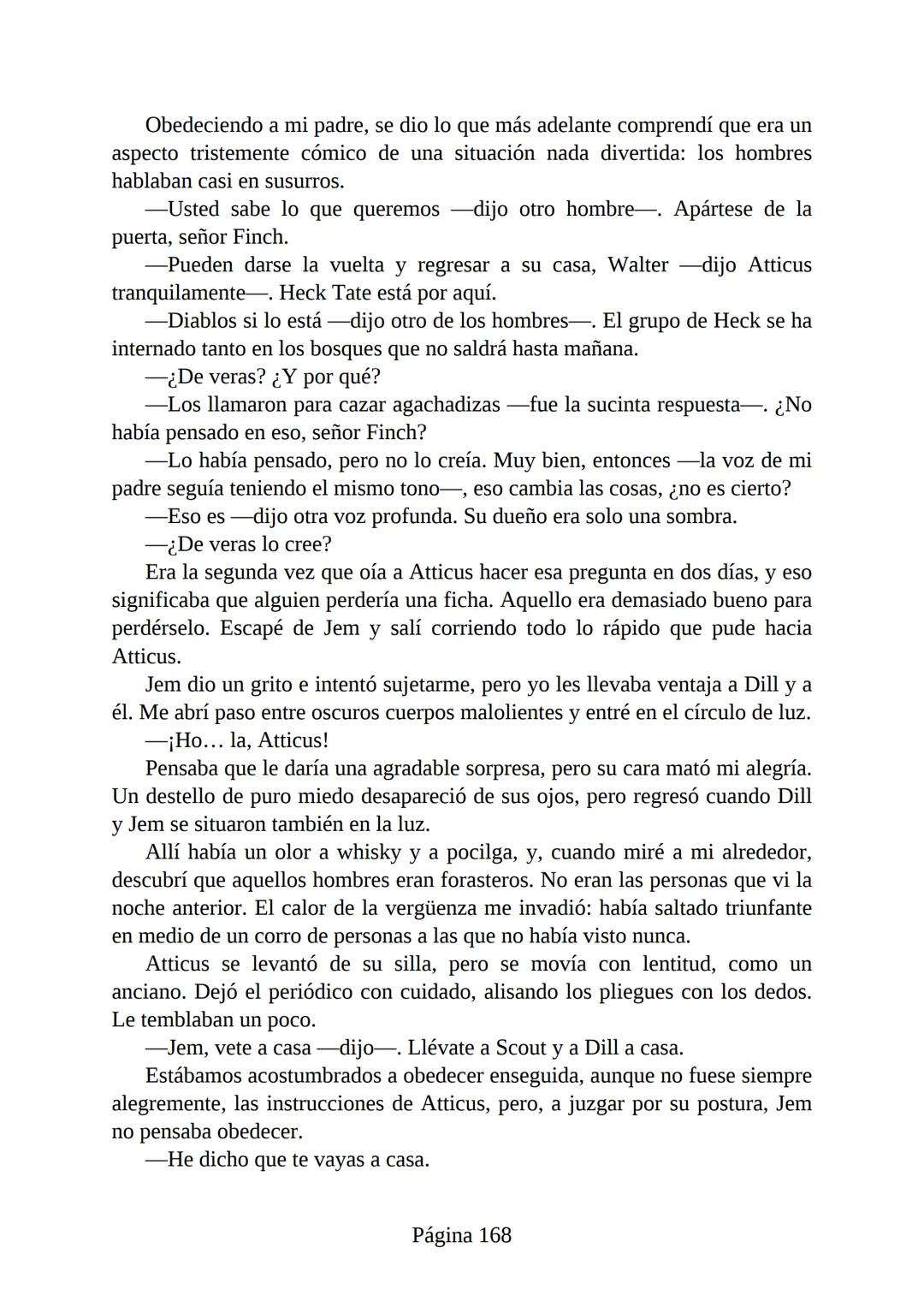 # Prólogo de
VICENTE MOLINA FOIX
# MATAR A UN
# RUISEÑOR
HARPER LEE
Lectulandia <<Disparad a todos los arrendajos azu