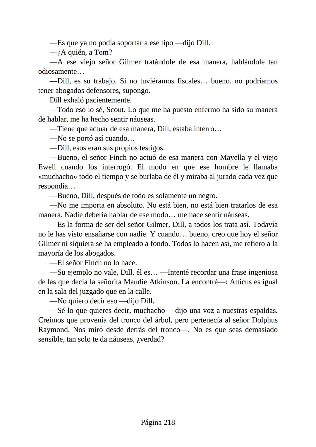 # Prólogo de
VICENTE MOLINA FOIX
# MATAR A UN
# RUISEÑOR
HARPER LEE
Lectulandia <<Disparad a todos los arrendajos azu