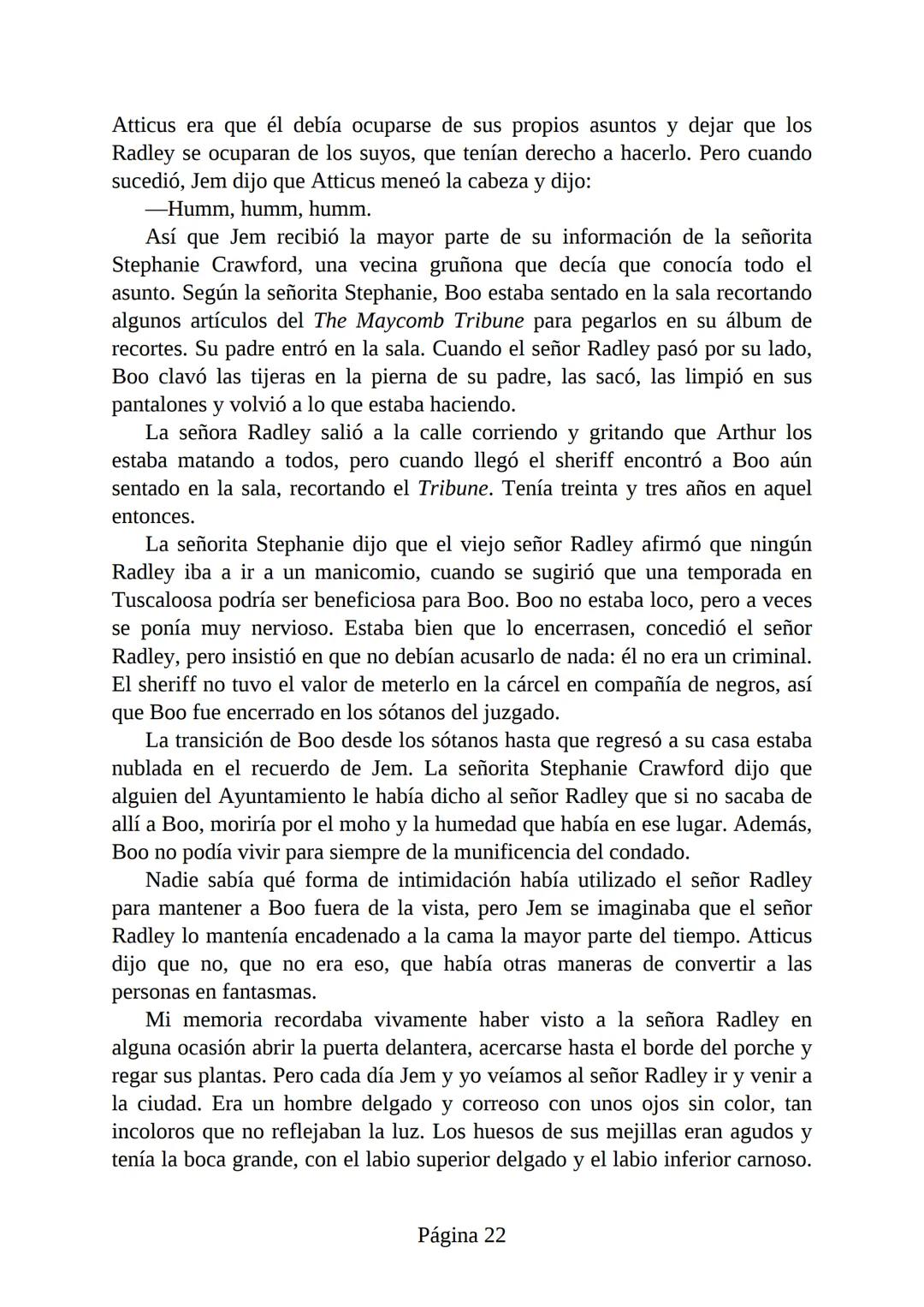 # Prólogo de
VICENTE MOLINA FOIX
# MATAR A UN
# RUISEÑOR
HARPER LEE
Lectulandia <<Disparad a todos los arrendajos azu