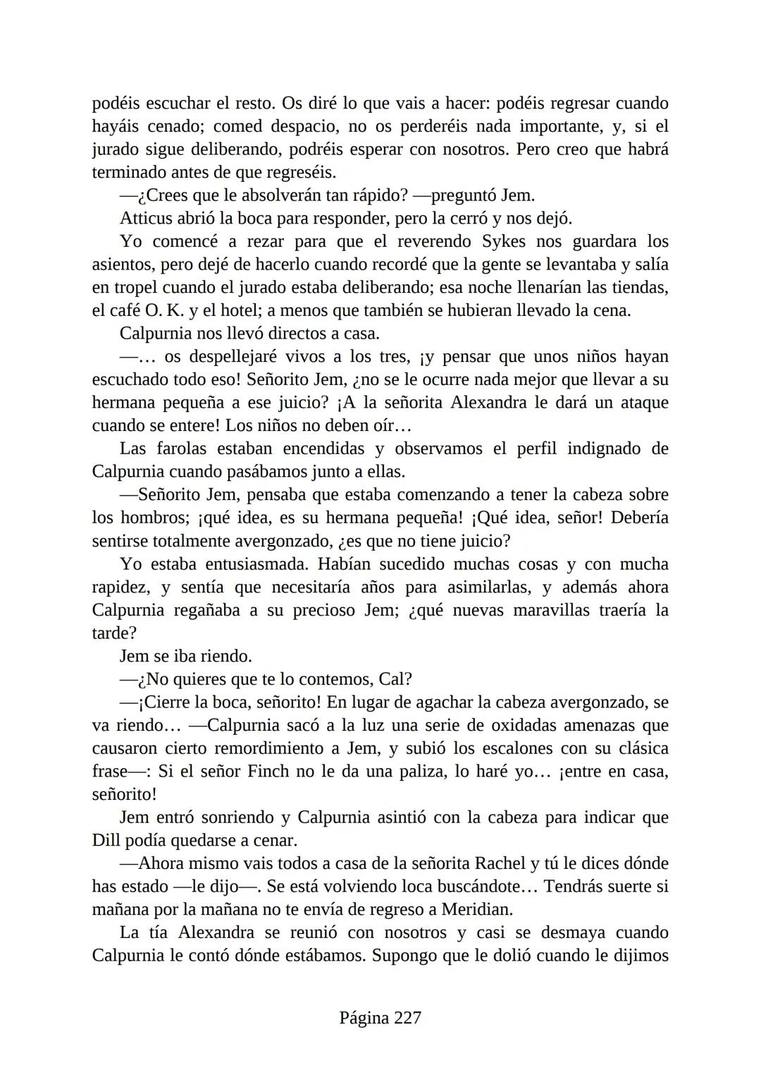 # Prólogo de
VICENTE MOLINA FOIX
# MATAR A UN
# RUISEÑOR
HARPER LEE
Lectulandia <<Disparad a todos los arrendajos azu