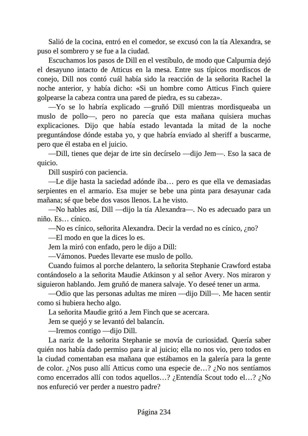 # Prólogo de
VICENTE MOLINA FOIX
# MATAR A UN
# RUISEÑOR
HARPER LEE
Lectulandia <<Disparad a todos los arrendajos azu