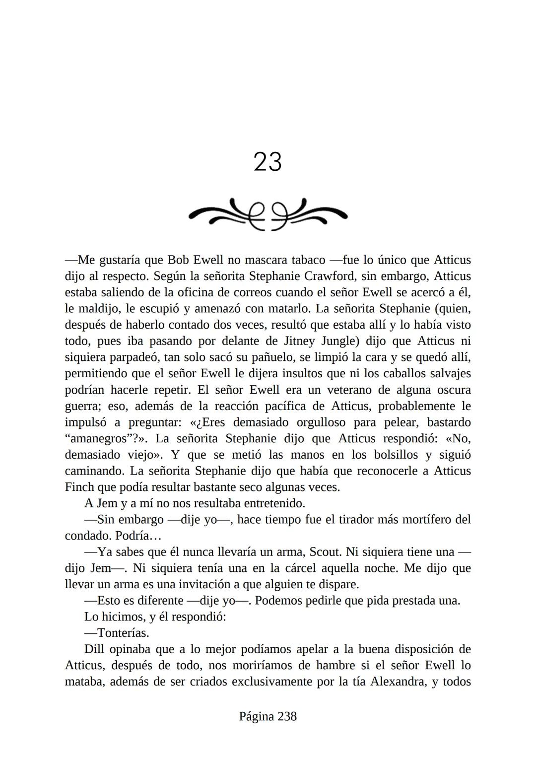 # Prólogo de
VICENTE MOLINA FOIX
# MATAR A UN
# RUISEÑOR
HARPER LEE
Lectulandia <<Disparad a todos los arrendajos azu