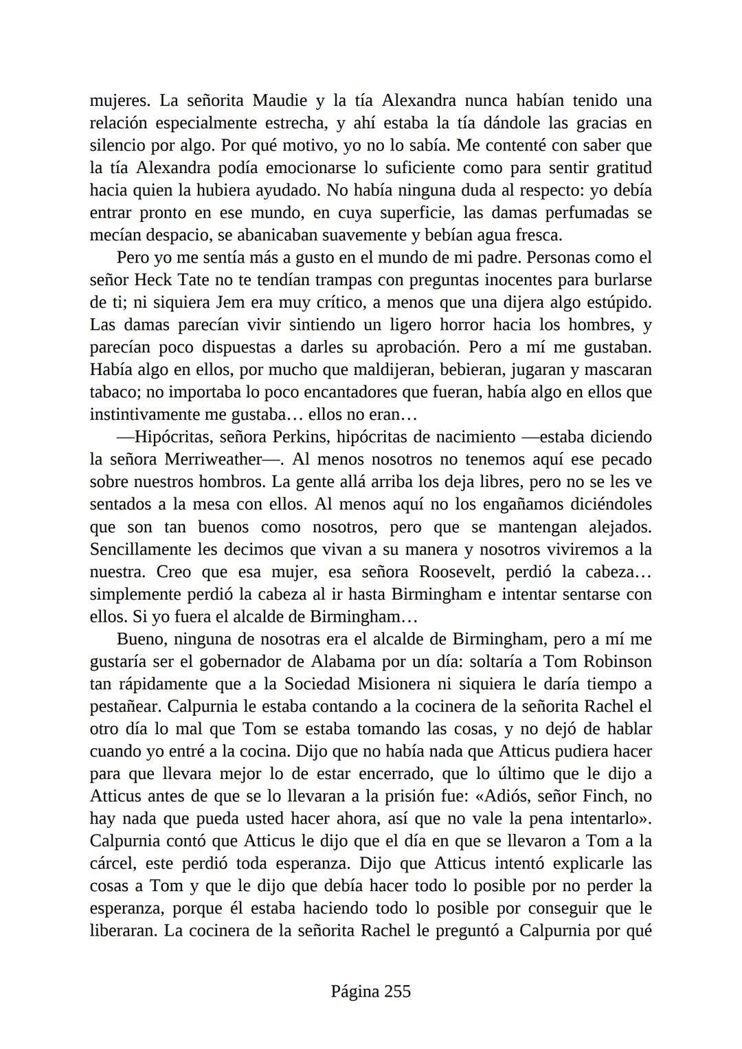 # Prólogo de
VICENTE MOLINA FOIX
# MATAR A UN
# RUISEÑOR
HARPER LEE
Lectulandia <<Disparad a todos los arrendajos azu