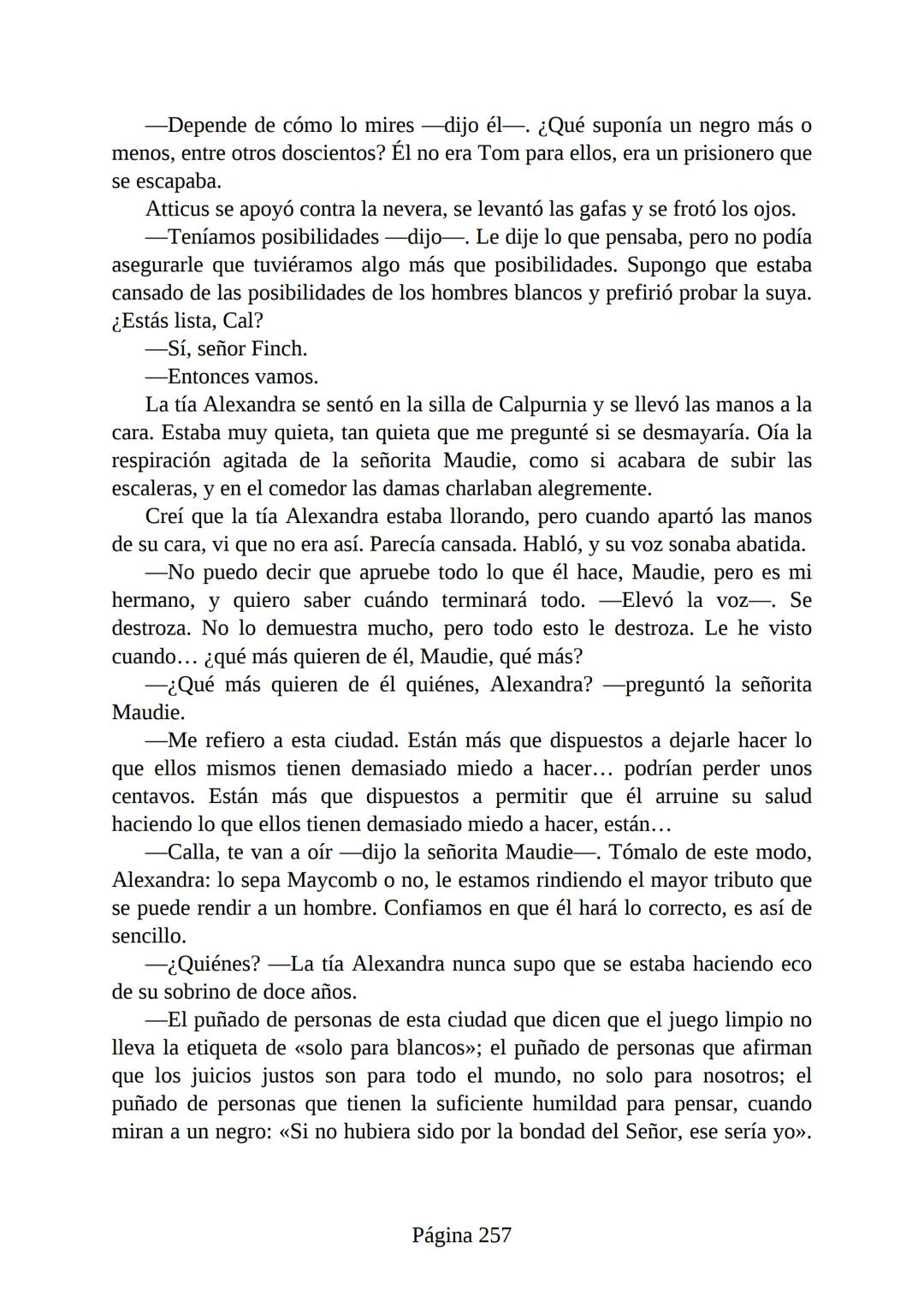 # Prólogo de
VICENTE MOLINA FOIX
# MATAR A UN
# RUISEÑOR
HARPER LEE
Lectulandia <<Disparad a todos los arrendajos azu