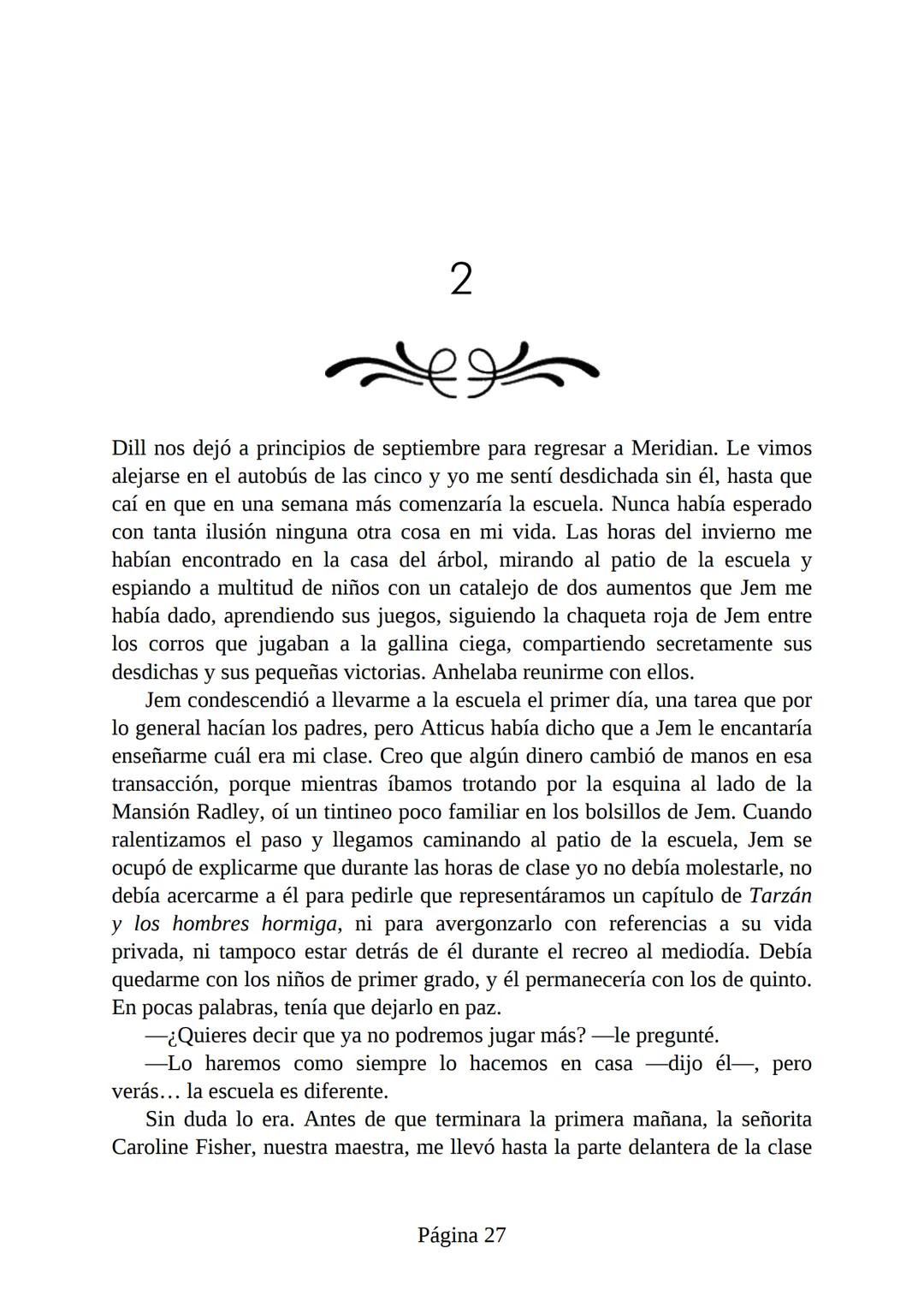 # Prólogo de
VICENTE MOLINA FOIX
# MATAR A UN
# RUISEÑOR
HARPER LEE
Lectulandia <<Disparad a todos los arrendajos azu
