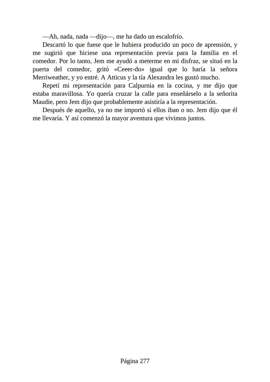 # Prólogo de
VICENTE MOLINA FOIX
# MATAR A UN
# RUISEÑOR
HARPER LEE
Lectulandia <<Disparad a todos los arrendajos azu