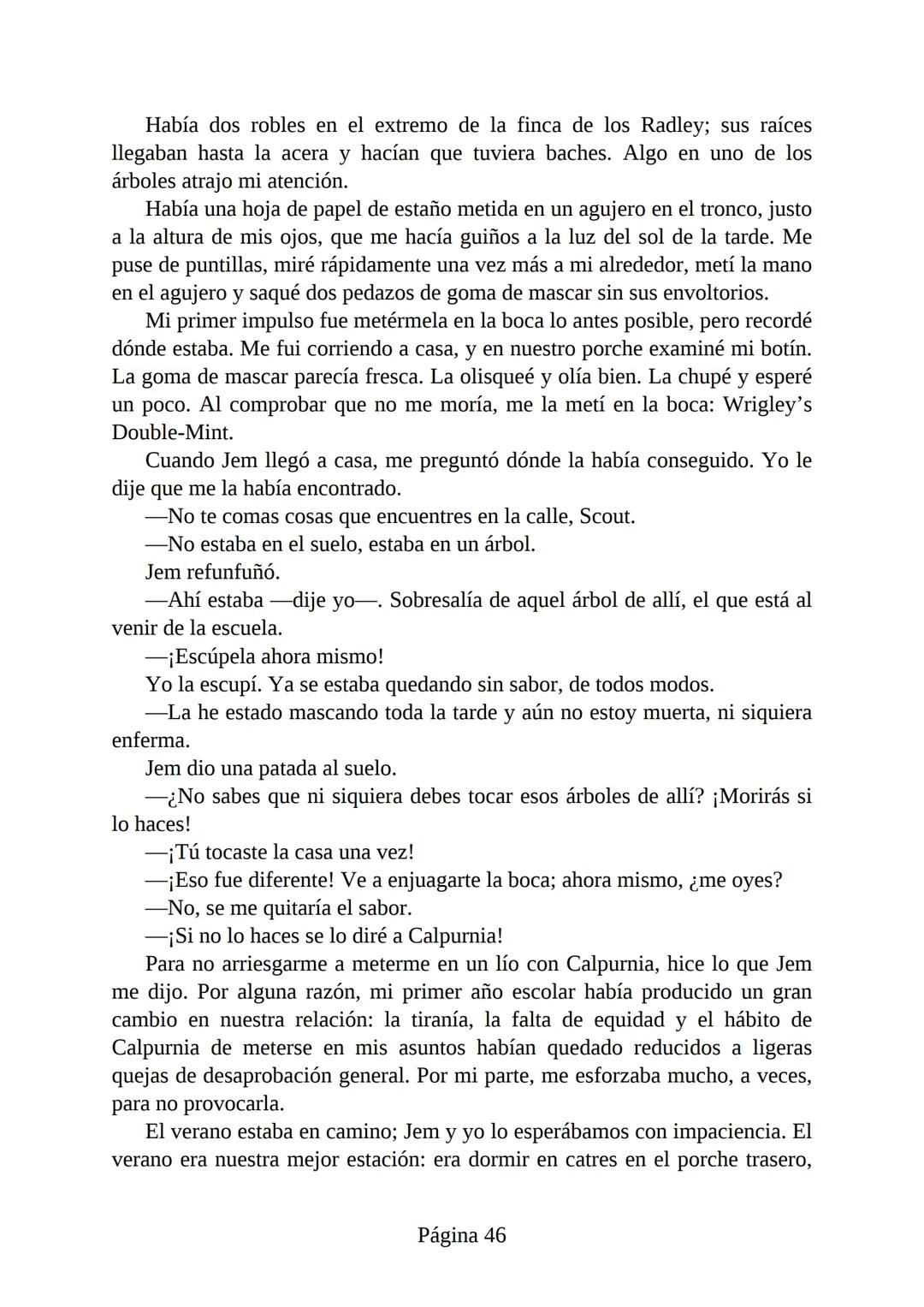 # Prólogo de
VICENTE MOLINA FOIX
# MATAR A UN
# RUISEÑOR
HARPER LEE
Lectulandia <<Disparad a todos los arrendajos azu