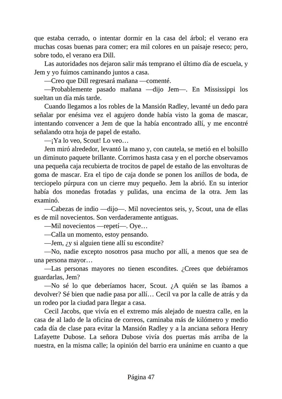 # Prólogo de
VICENTE MOLINA FOIX
# MATAR A UN
# RUISEÑOR
HARPER LEE
Lectulandia <<Disparad a todos los arrendajos azu