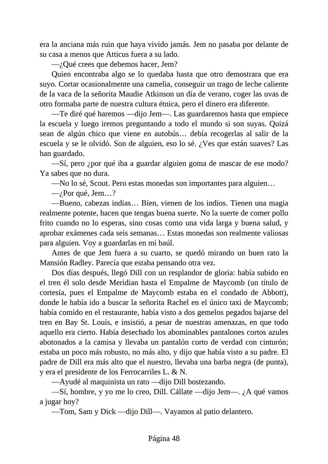 # Prólogo de
VICENTE MOLINA FOIX
# MATAR A UN
# RUISEÑOR
HARPER LEE
Lectulandia <<Disparad a todos los arrendajos azu