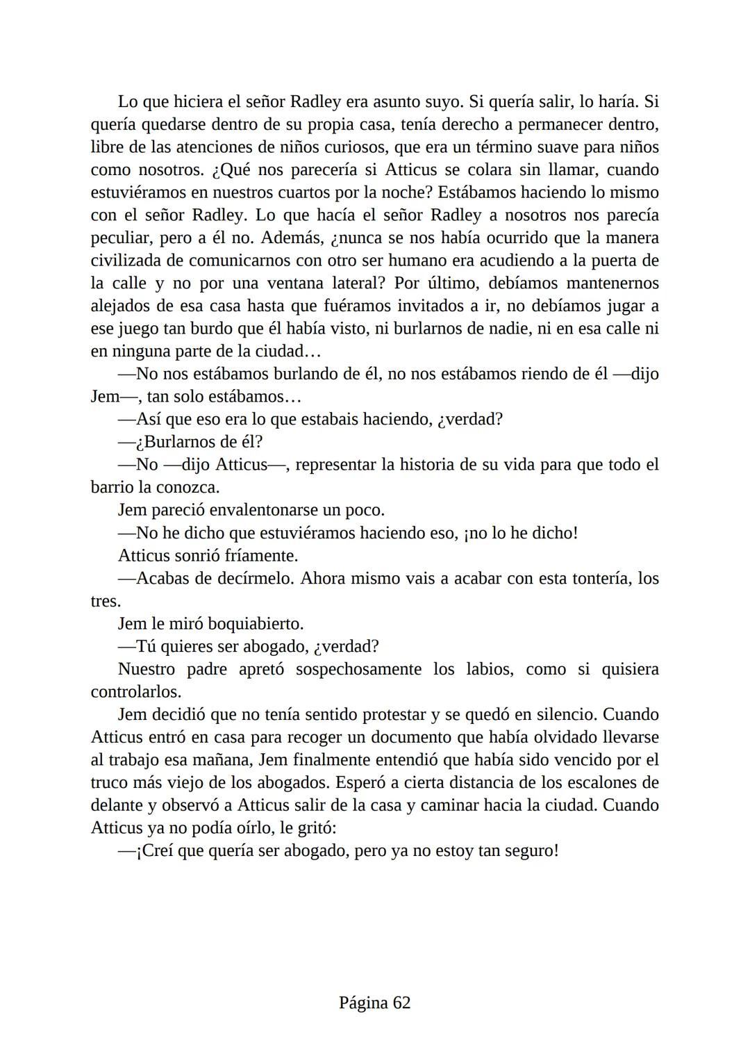 # Prólogo de
VICENTE MOLINA FOIX
# MATAR A UN
# RUISEÑOR
HARPER LEE
Lectulandia <<Disparad a todos los arrendajos azu
