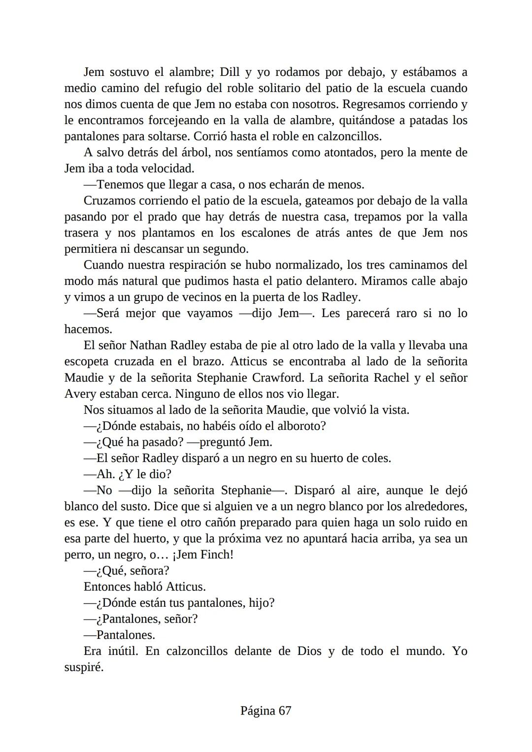 # Prólogo de
VICENTE MOLINA FOIX
# MATAR A UN
# RUISEÑOR
HARPER LEE
Lectulandia <<Disparad a todos los arrendajos azu