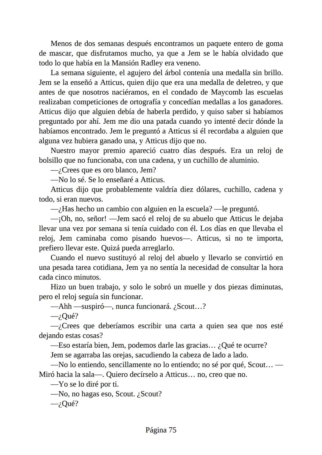# Prólogo de
VICENTE MOLINA FOIX
# MATAR A UN
# RUISEÑOR
HARPER LEE
Lectulandia <<Disparad a todos los arrendajos azu