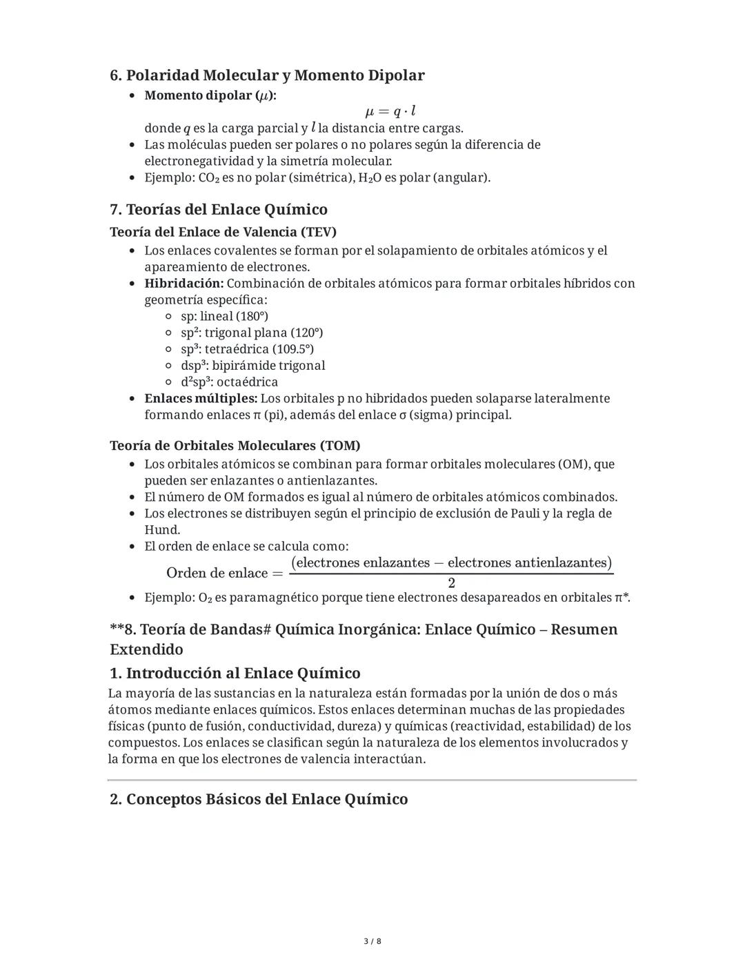 ## Química Inorgánica: Enlace Químico
### 1. Introducción al Enlace Químico
Los enlaces químicos son las fuerzas interatómicas que mantien