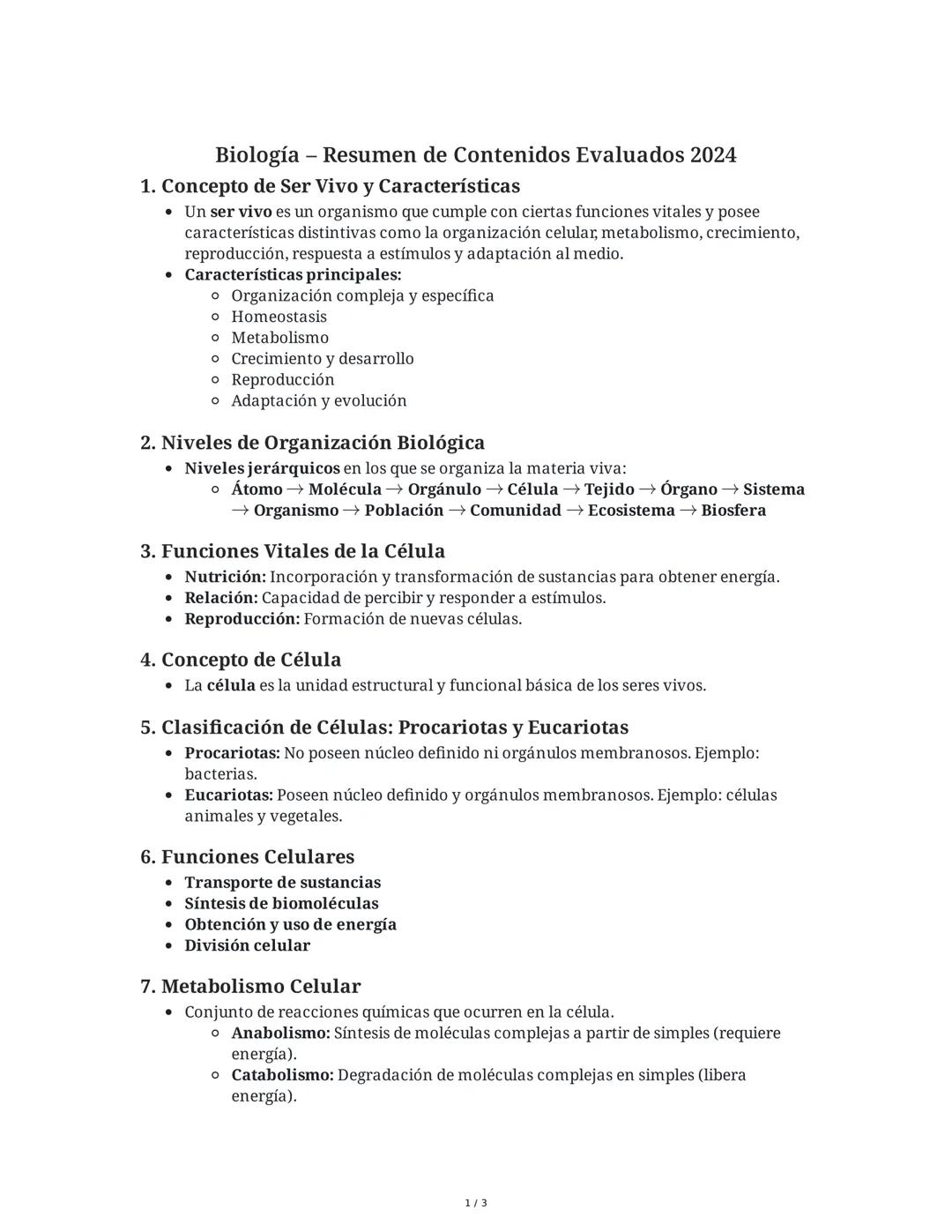 Biología - Resumen de Contenidos Evaluados 2024
1. Concepto de Ser Vivo y Características
• Un ser vivo es un organismo que cumple con ciert