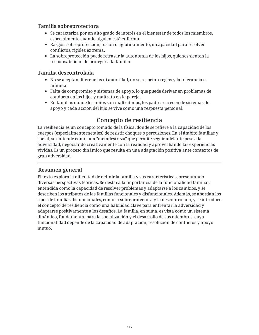 Definición y características de la familia
El texto aborda la complejidad de definir a la familia, señalando que no existe un consenso
claro